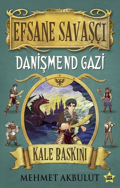 Efsane Savaşçı Danişmend Gazi-Kale Baskını