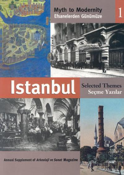 Efsanelerden Günümüze İstanbul 1 Seçme Yazılar Nezih Başgelen
