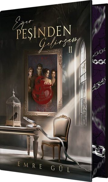 Eğer Peşinden Gelirsem 2 - Yan Boyamalı (Ciltli) Emre Gül