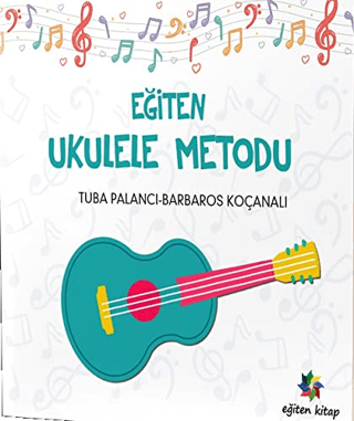Eğiten Ukulele Metodu