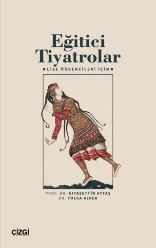 Eğitici Tiyatrolar – Lise Öğrencileri İçin