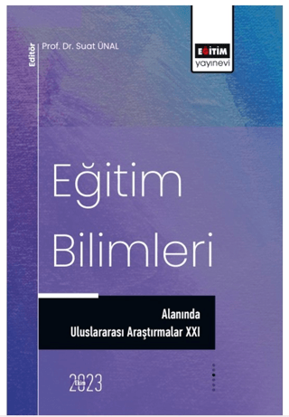 Eğitim Bilimleri Alanında Uluslararası Araştırmalar XXI