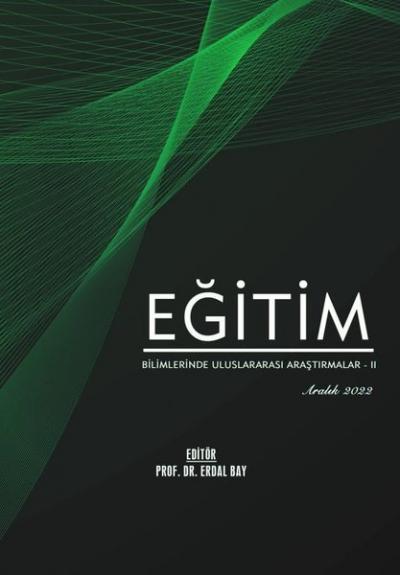 Eğitim Bilimlerinde Uluslararası Araştırmalar 2 - Aralık 2022 Kolektif
