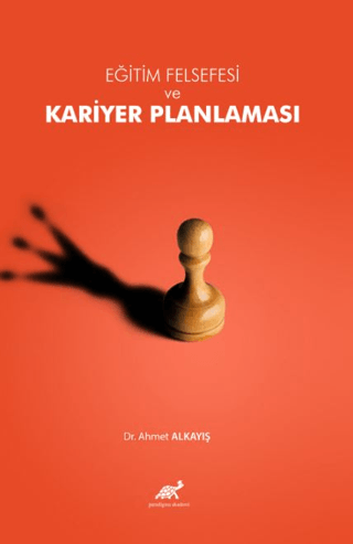 Eğitim Felsefesi Bağlamında Kariyer Planlaması