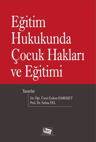 Eğitim Hukukunda Çocuk Hakları ve Eğitimi