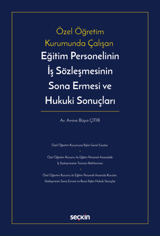 Eğitim Personelinin İş Sözleşmesinin Sona Ermesi ve Hukuki Sonuçları