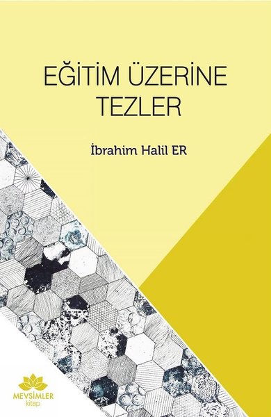 Eğitim Üzerine Tezler İbrahim Halil Er