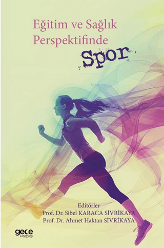 Eğitim ve Sağlık Perspektifinde Spor