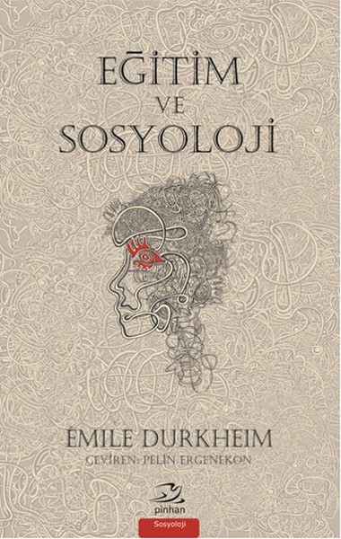 Eğitim ve Sosyoloji Emile Durkheim