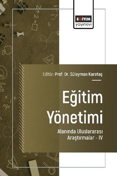 Eğitim Yönetimi Alanında Uluslararası Araştırmalar 4