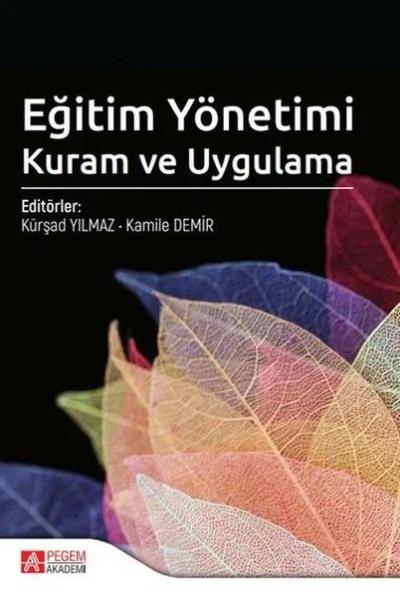 Eğitim Yönetimi Kuram ve Uygulama Kolektif