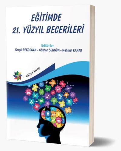 Eğitimde 21.Yüzyıl Becerileri Kolektif