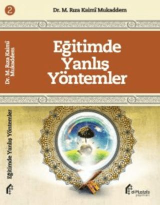 Eğitimde Yanlış Yöntemler