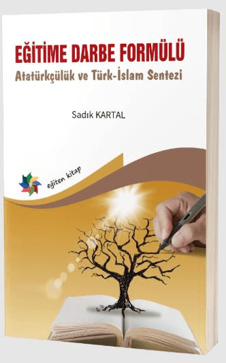 Eğitime Darbe Formülü Atatürkçülük ve Türk-İslam Sentezi