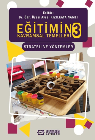 Eğitimin Kavramsal Temelleri 3 Strateji ve Yöntemler
