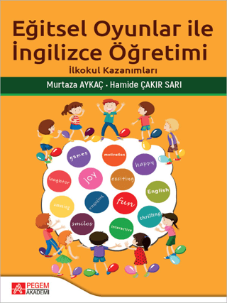 Eğitsel Oyunlar İle İngilizce Öğretimi