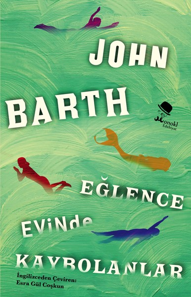 Eğlence Evinde Kaybolanlar John Barth