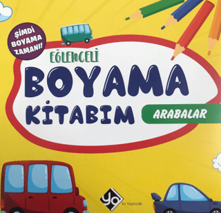 Eğlenceli Boyama Kitabım - Arabalar