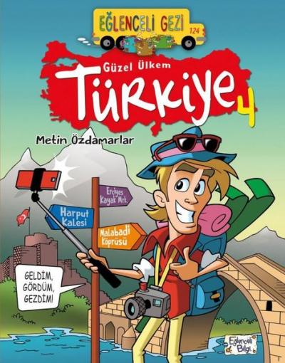Eğlenceli Gezi - Güzel Ülkem Türkiye 4 Metin Özdamarlar