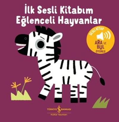 Eğlenceli Hayvanlar - İlk Sesli Kitabım (Ciltli) Kolektif