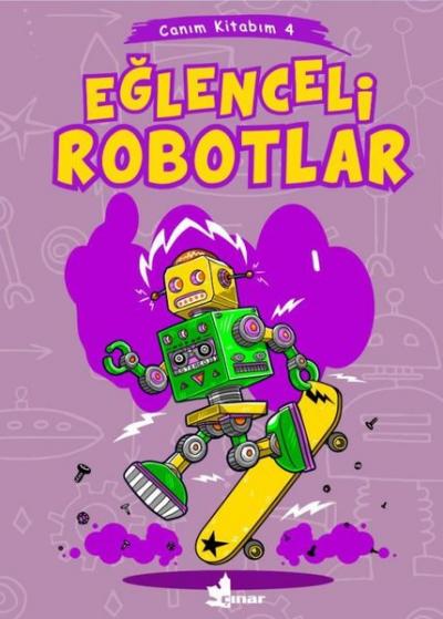 Eğlenceli Robotlar - Canım Kitabım 4