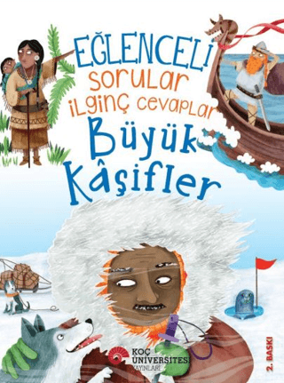 Eğlenceli Sorular İlginç Cevaplar - Büyük Kaşifler