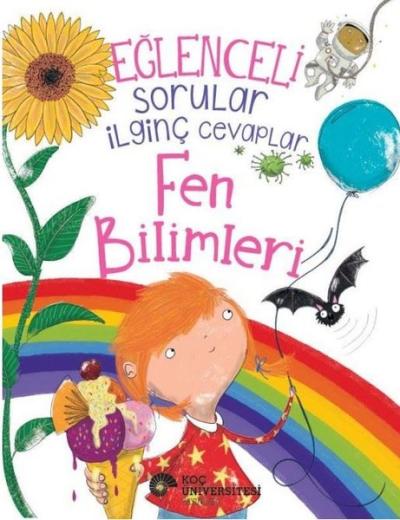 Eğlenceli Sorular İlginç Cevaplar - Fen Bilimleri Anne Rooney