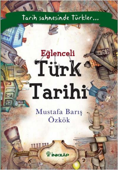 Eğlenceli Türk Tarihi %29 indirimli Mustafa Barış Özkök