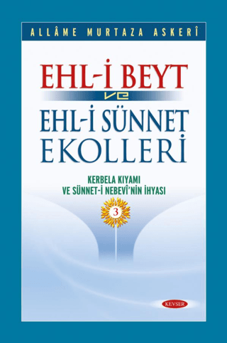 Ehl-i Beyt ve Ehl-i Sünnet Ekolleri Cilt 3 (Ciltli)