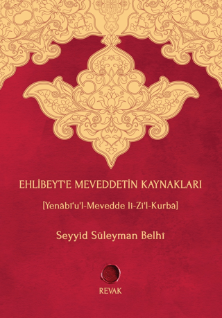 Ehlibeyt’e Meveddetin Kaynakları (Ciltli)
