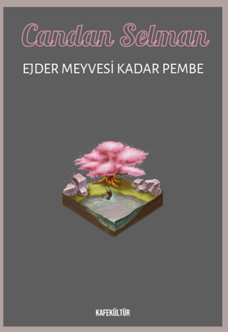 Ejder Meyvesi Kadar Pembe