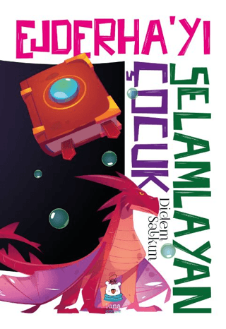 Ejderha’yı Selamlayan Çocuk