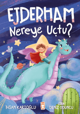 Ejderham Nereye Uçtu?