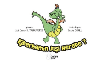 Ejderhamın Dişi Nerede?