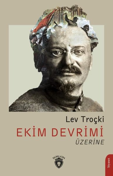 Ekim Devrimi Üzerine Lev Troçki