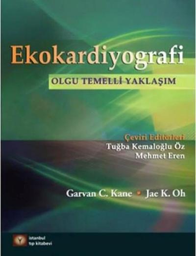 Ekokardiyografi-Olgu Temelli Yaklaşım (Ciltli)