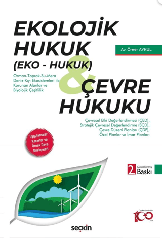 Ekolojik Hukuk (Eko – Hukuk) Çevre Hukuku