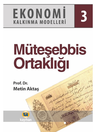 Ekonomi Kalkınma Modelleri 3 Müteşebbis Ortaklığı