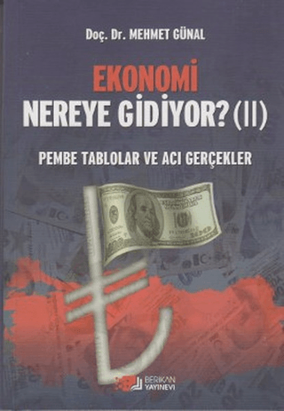 Ekonomi Nereye Gidiyor? (2)