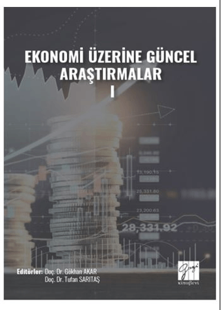 Ekonomi Üzerine Güncel Araştırmalar - I
