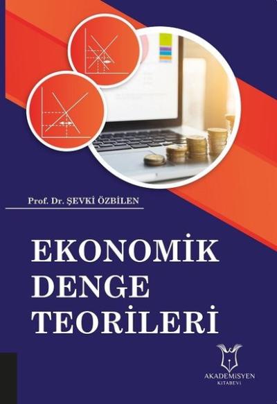 Ekonomik Denge Teorileri Şevki Özbilen