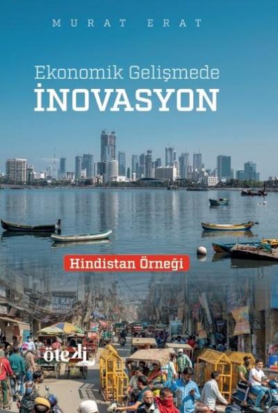 Ekonomik Gelişmede İnovasyon - Hindistan Örneği (Ciltli)