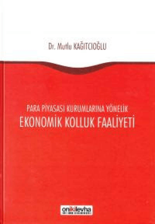 Ekonomik Kolluk Faaliyeti (Ciltli)