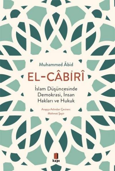 İslam Düşüncesinde Demokrasi, İnsan Hakları ve Hukuk Muhammed Abid El 