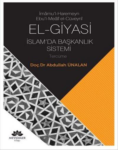 El-Giyasi İslamda Başkanlık Sistemi Abdullah Ünalan