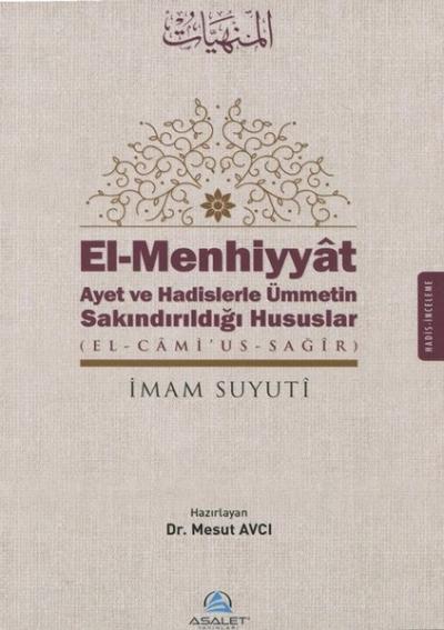 El-Menhiyyat-Ayet ve Hadislerle Ümmetin Sakındırıldığı Hususlar