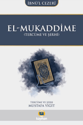 El-Mukaddime (Tercüme ve Şerhi)