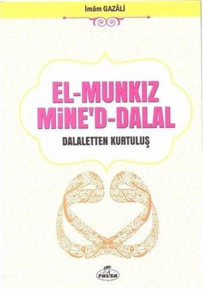 El Munkiz Mined'dalal: Delaletten Kurtuluş (Arapça) İmam-ı Gazali