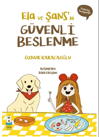 Ela ve Şans’la Güvenli Beslenme