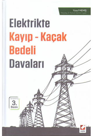 Elektrikte Kayıp - Kaçak Bedeli Davaları (Ciltli)